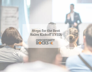 Steps for the Best Sales Kickoff EVER
